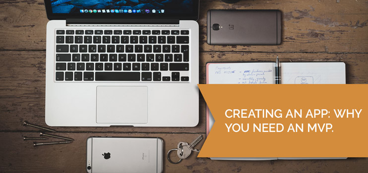 Creating an App: Why you need an MVP - Band of Coders